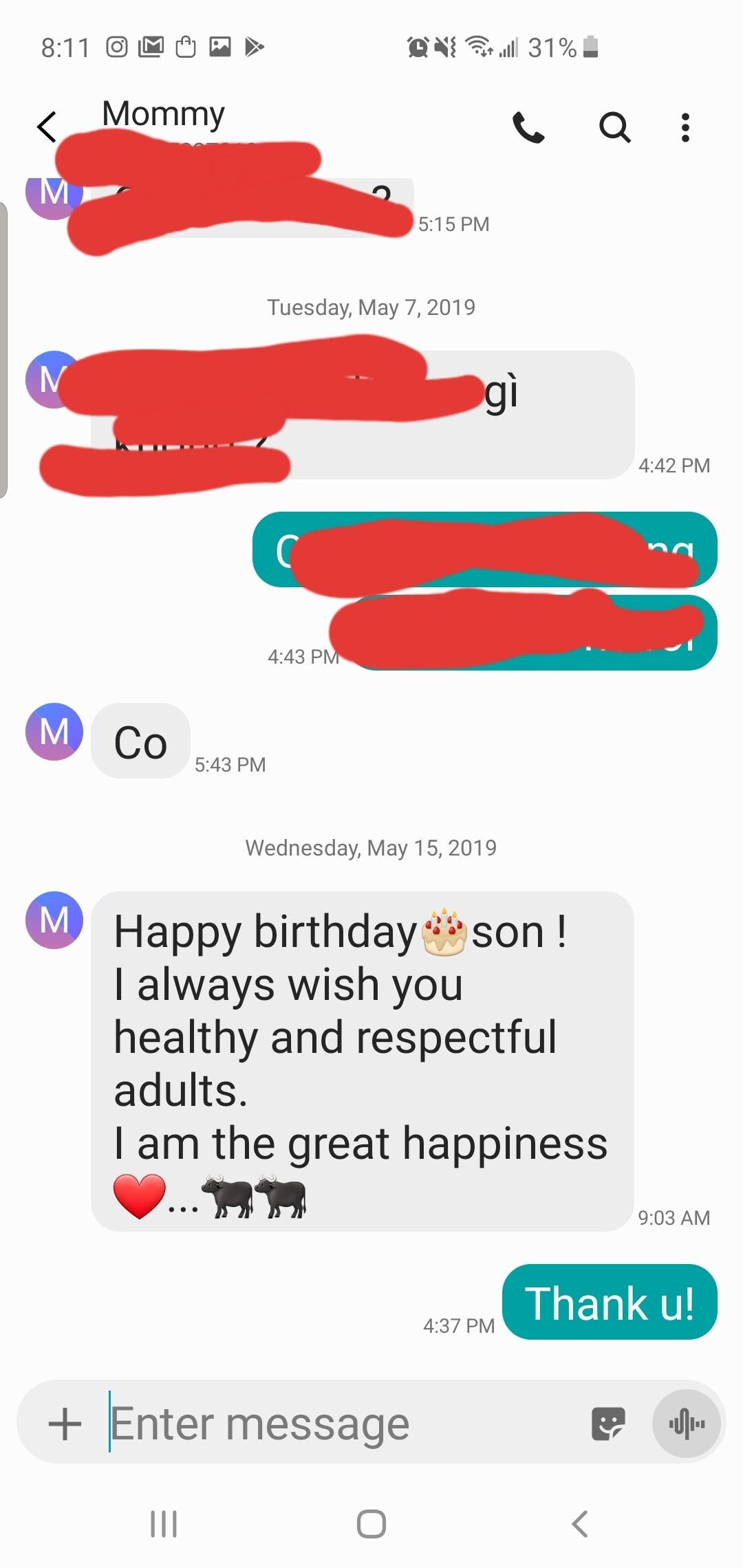 Its my birthday today. My parents dont speak english well and this was my moms attempt to wish me a happy b-day