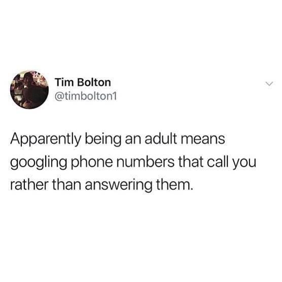 And then you see if they are worth calling back or not.