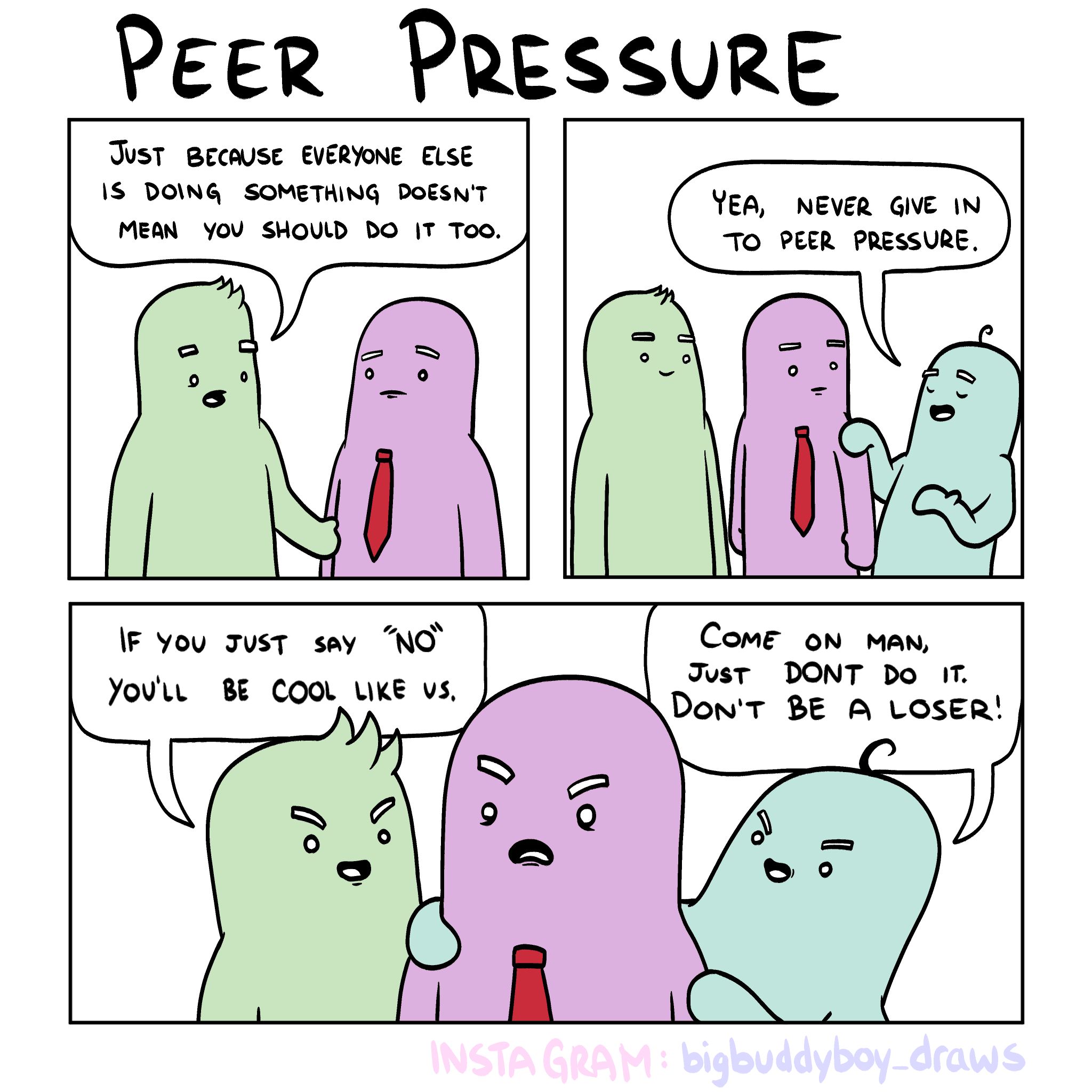 Peer Pressure