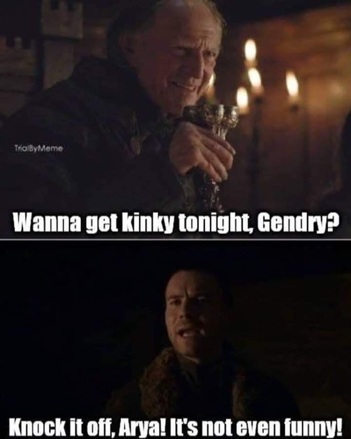 Ooh poor Gendry!!
