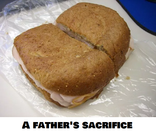 A father's sacrifice.