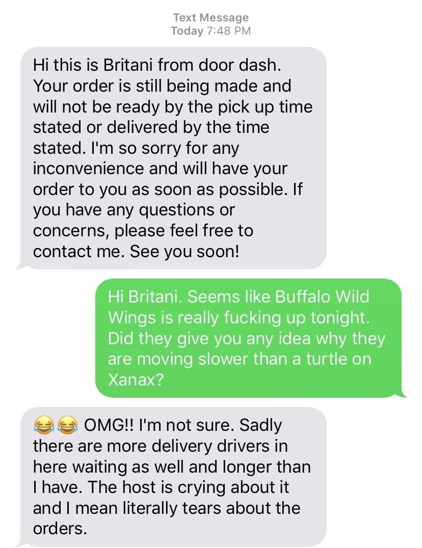 Door dash order was not on timing as expected. Alcohol was involved.