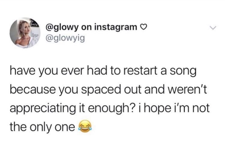 And then you space out again so you have to restart it again