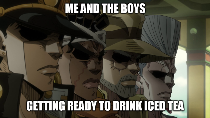 (The tea was an enemy stand)