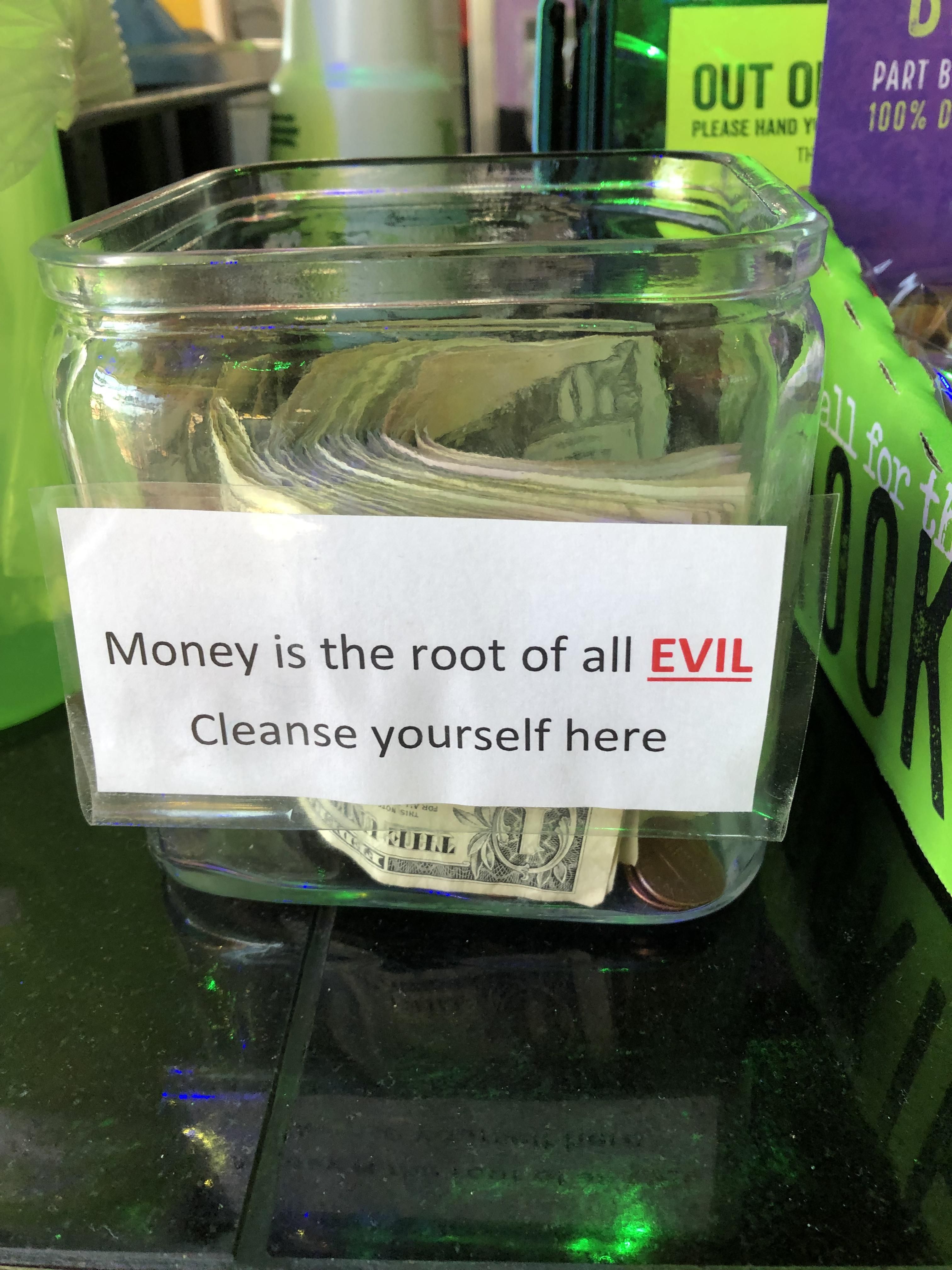 The tip jar from a near by restaurant.