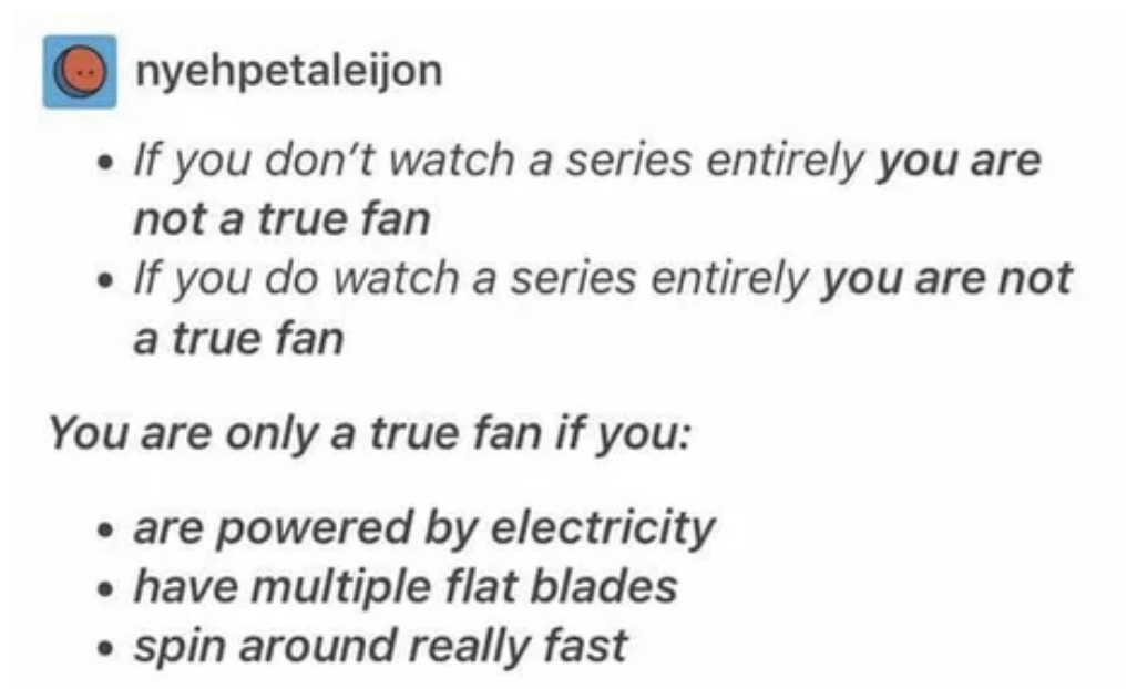 you are only true fan if you: