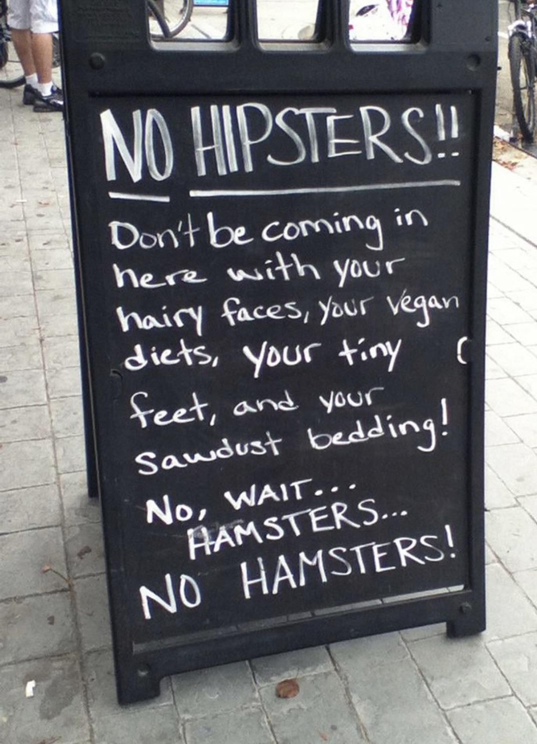 No Hipsters.