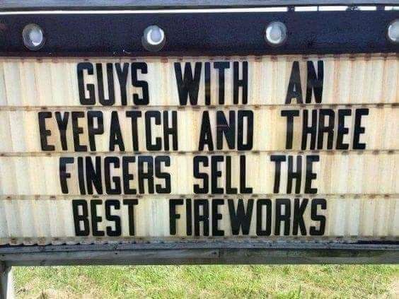 Hilarious Local Fireworks Sign