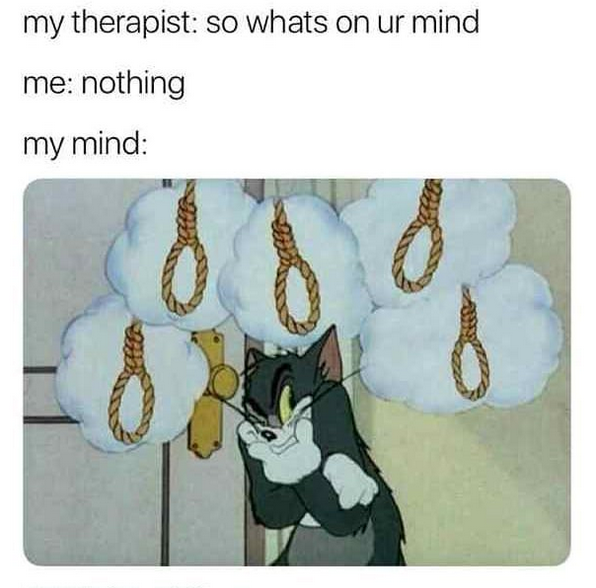 This would be me if I could afford a therapist.