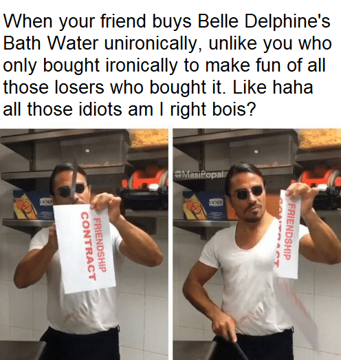 doing it ironically is cool my dudes