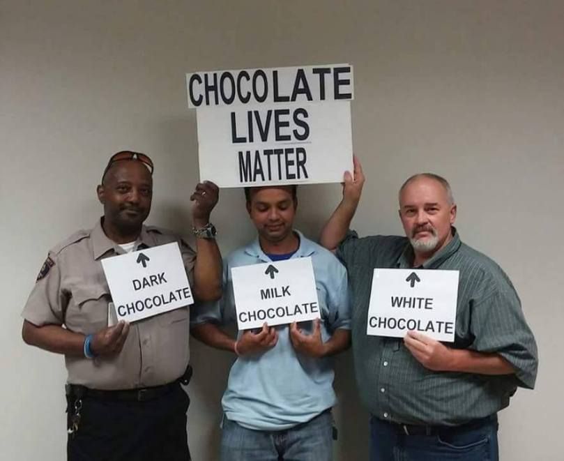 Chocolate lives matter!