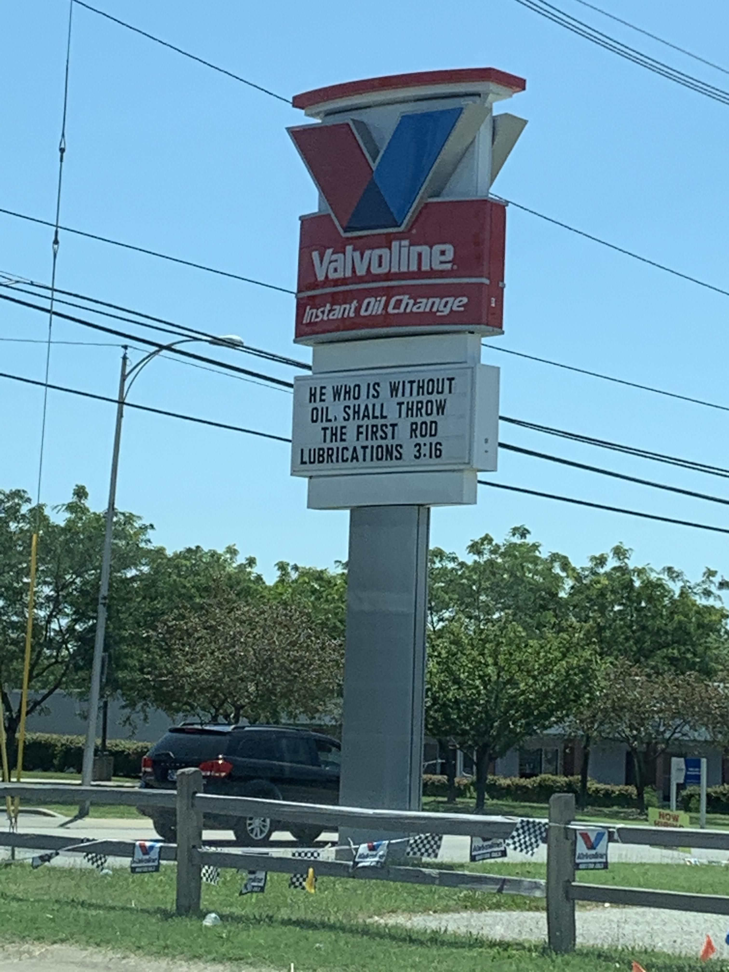 Car humor from a local quick lube.