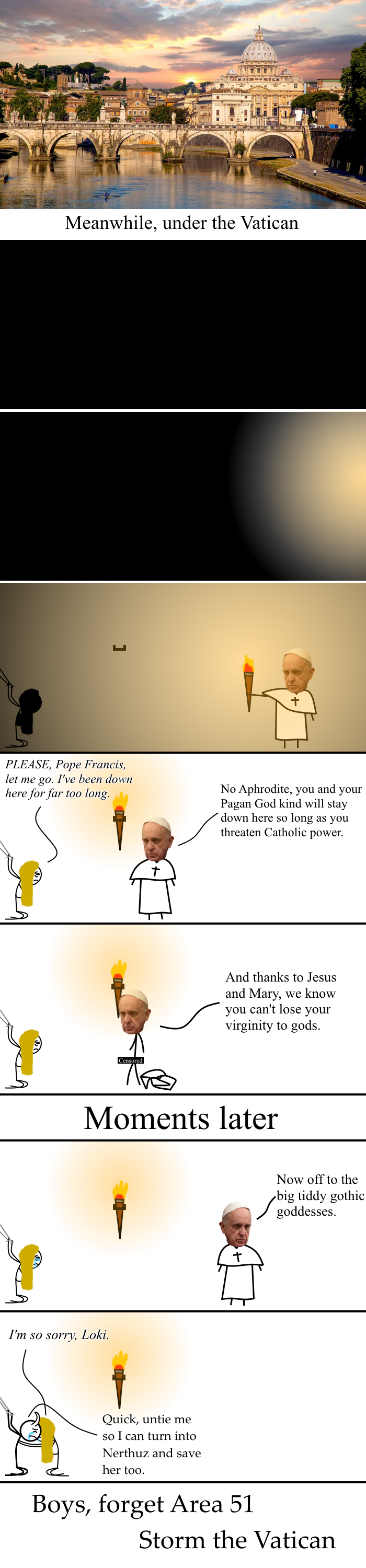 Change of plans, boys