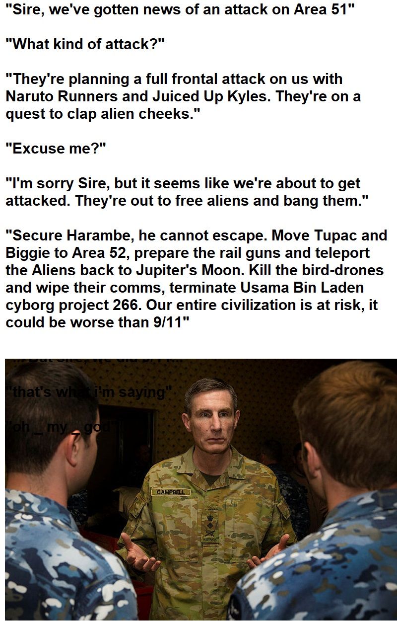 "But Sire, we did 9/11..."