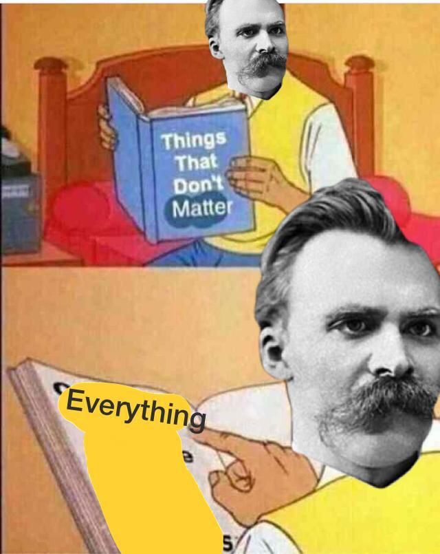 Nothing in life matters.