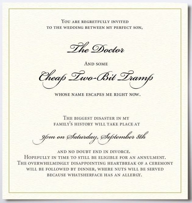 You are regretfully invited...