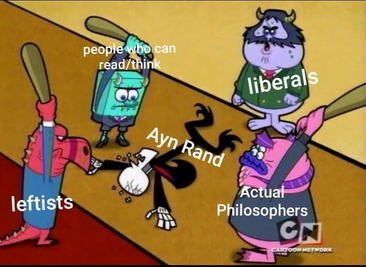 Ayn Rand is a fake philosopher.