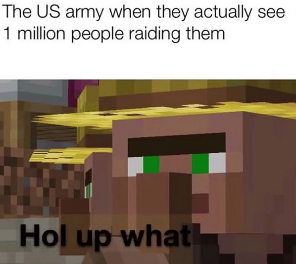 Hol up.