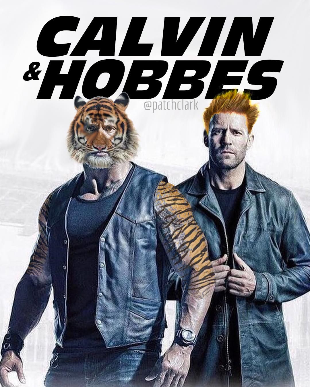 A new poster for Hobbs and Shaw that I made yesterday. Based off someone asking, "Is Hobbs &amp; Shaw about that kid and his stuffed tiger?"