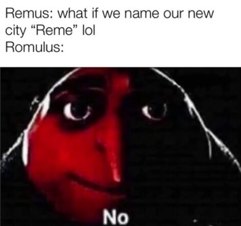 Rome wasn't named in a day