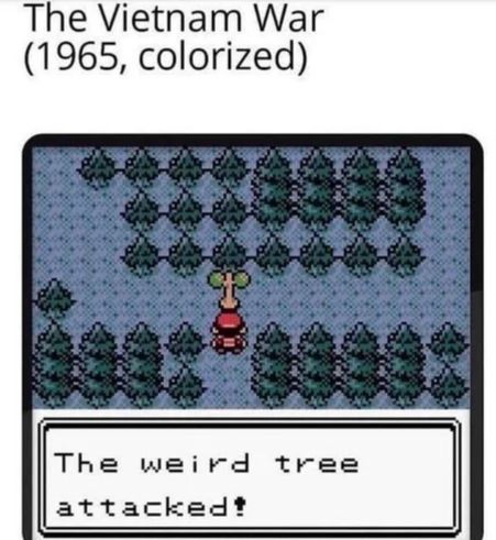 Gen1 caused the Vietnam War, THIS IS A FACT
