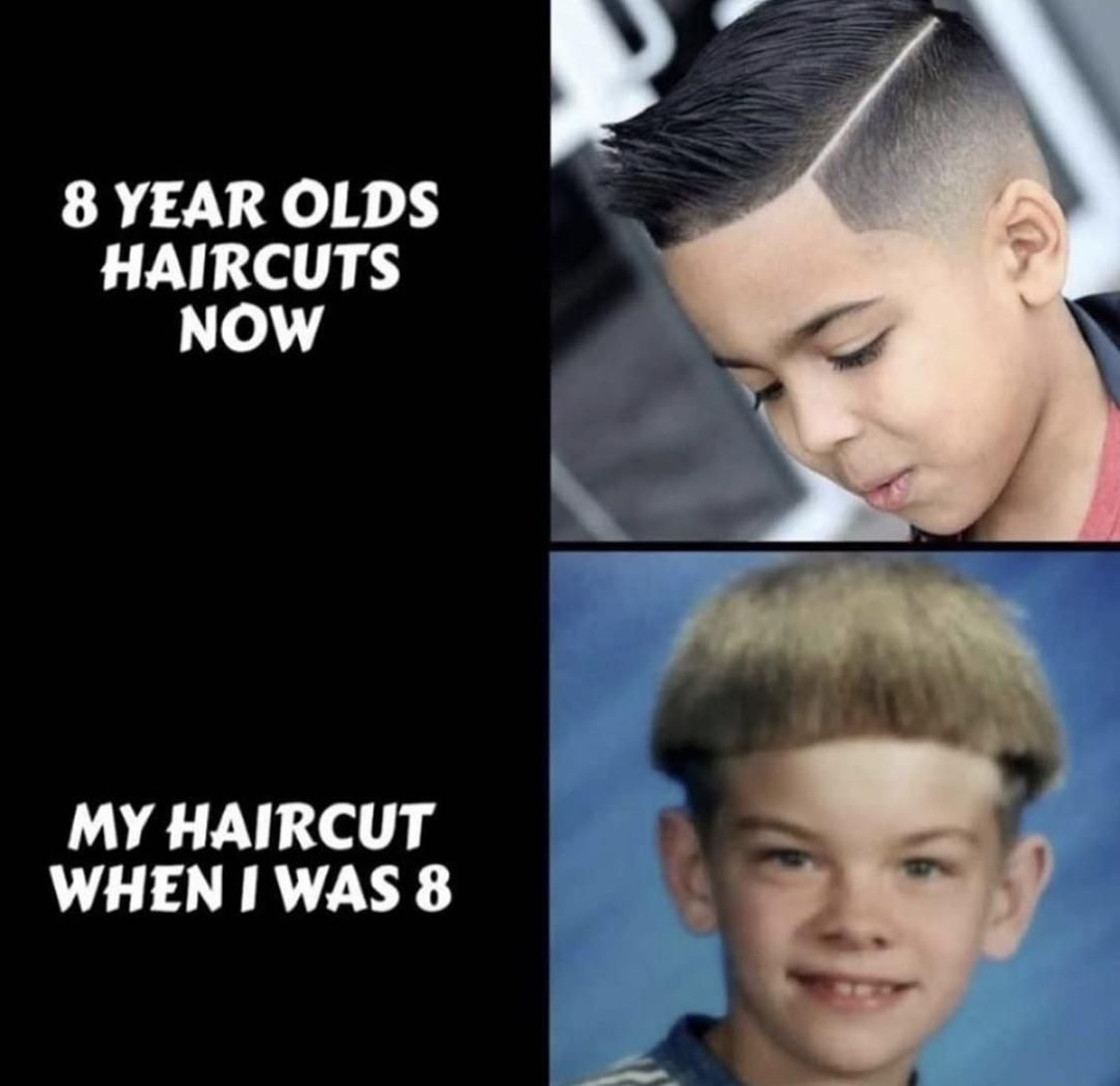 Haircuts now and then.