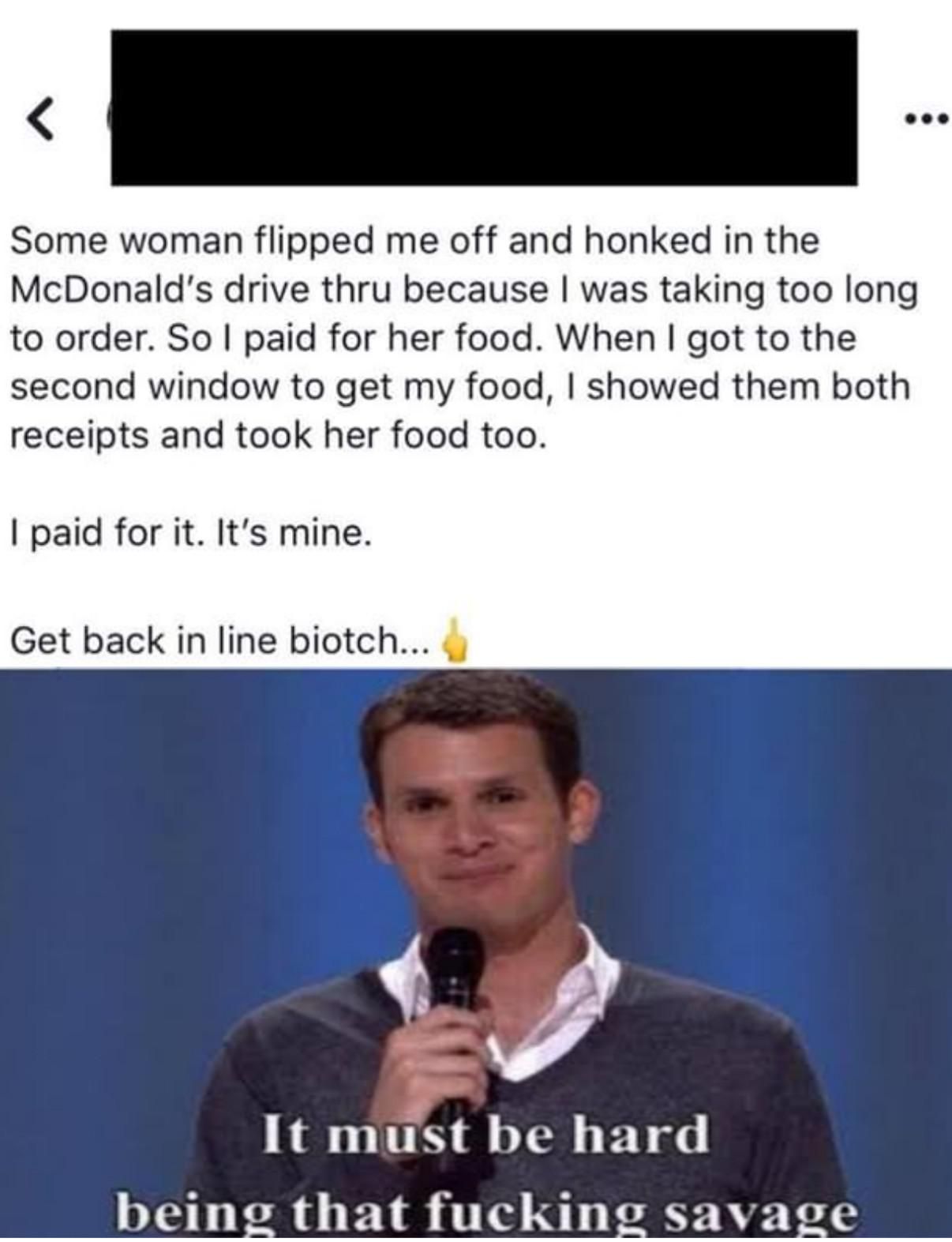 Its my food now, biotch