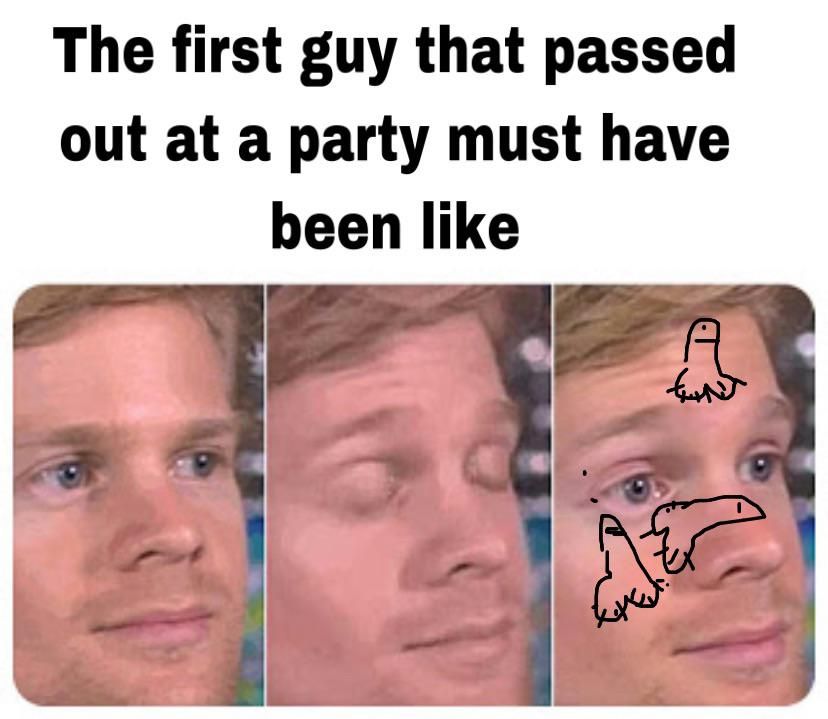 Good thing I never get invited
