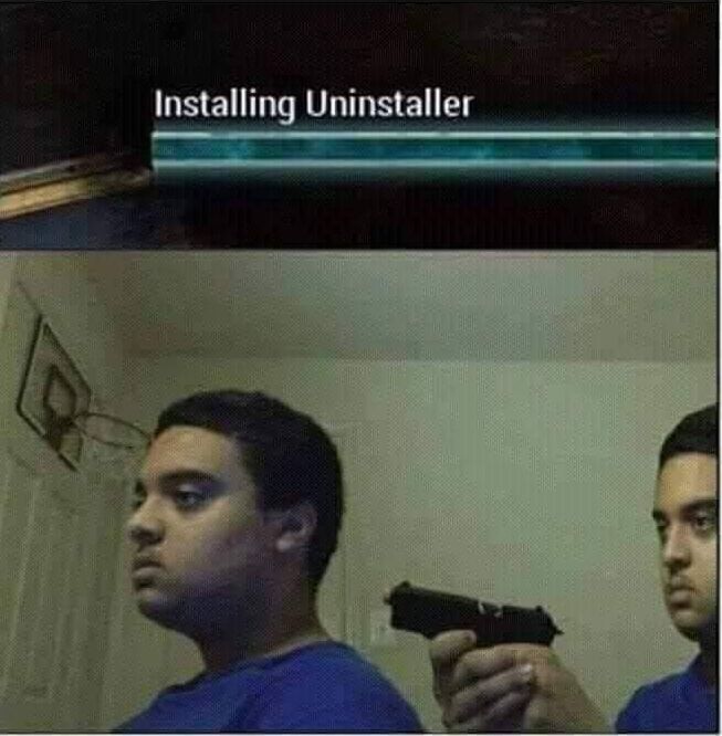 It's uninstallers all the way down