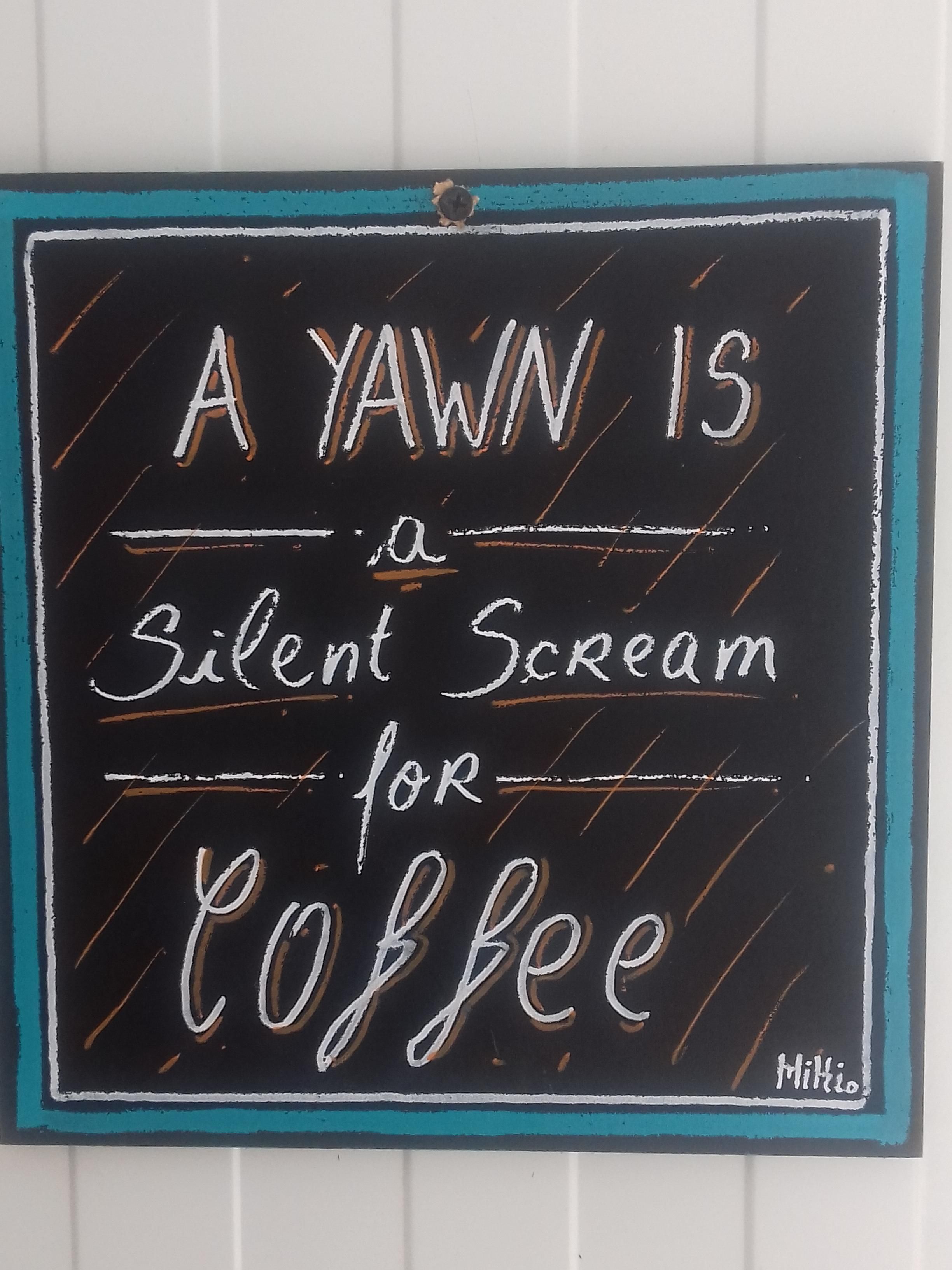 Sign at my local cofee place