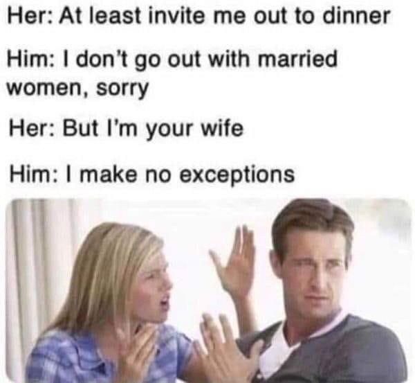 I don’t date married women