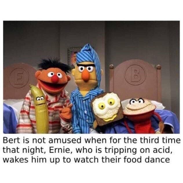 Bert looks like he's questioning the relationship