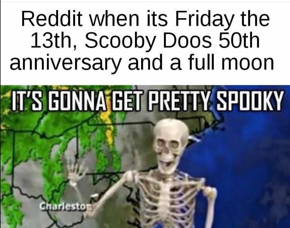 If it was October it would be very spooky