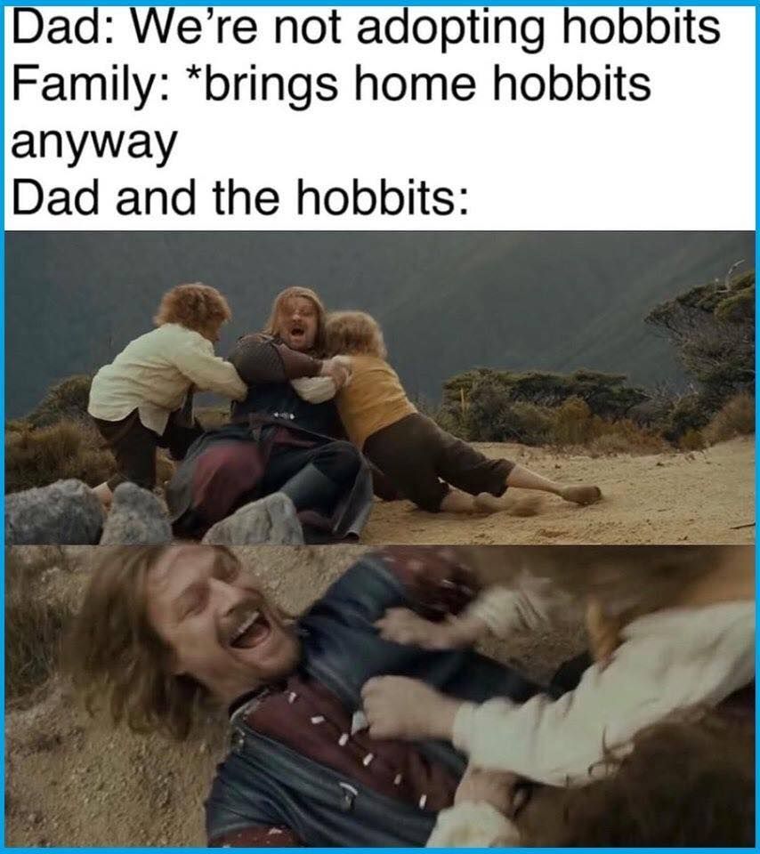they better not step on the carpet with those dirty feet or they're going in the hobbit house again