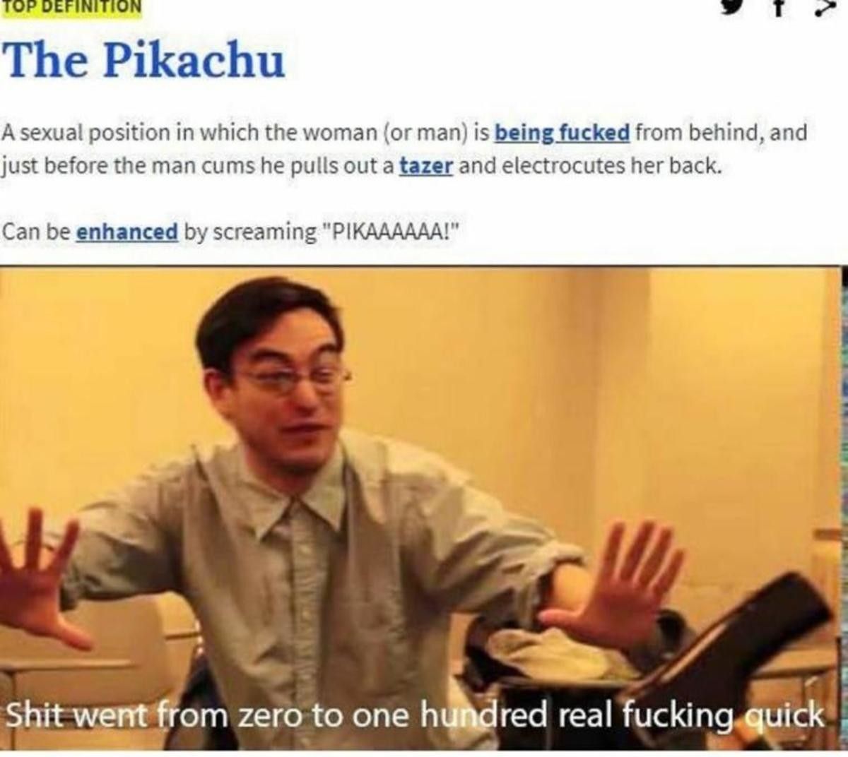 "Yep, there's definately a whole pikachu in my pussy"