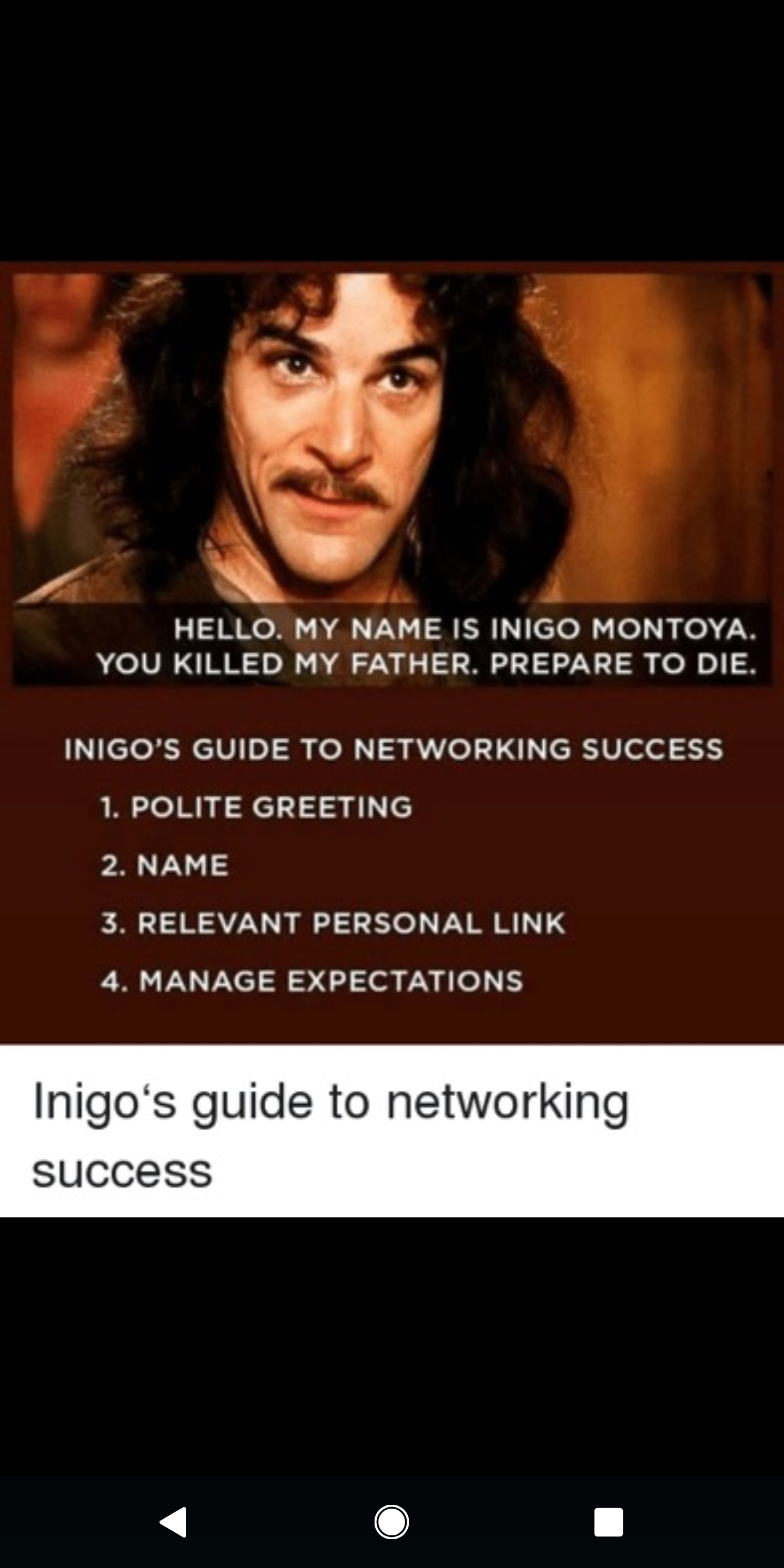 Probably old, but Inigo's Guide to Networking Success