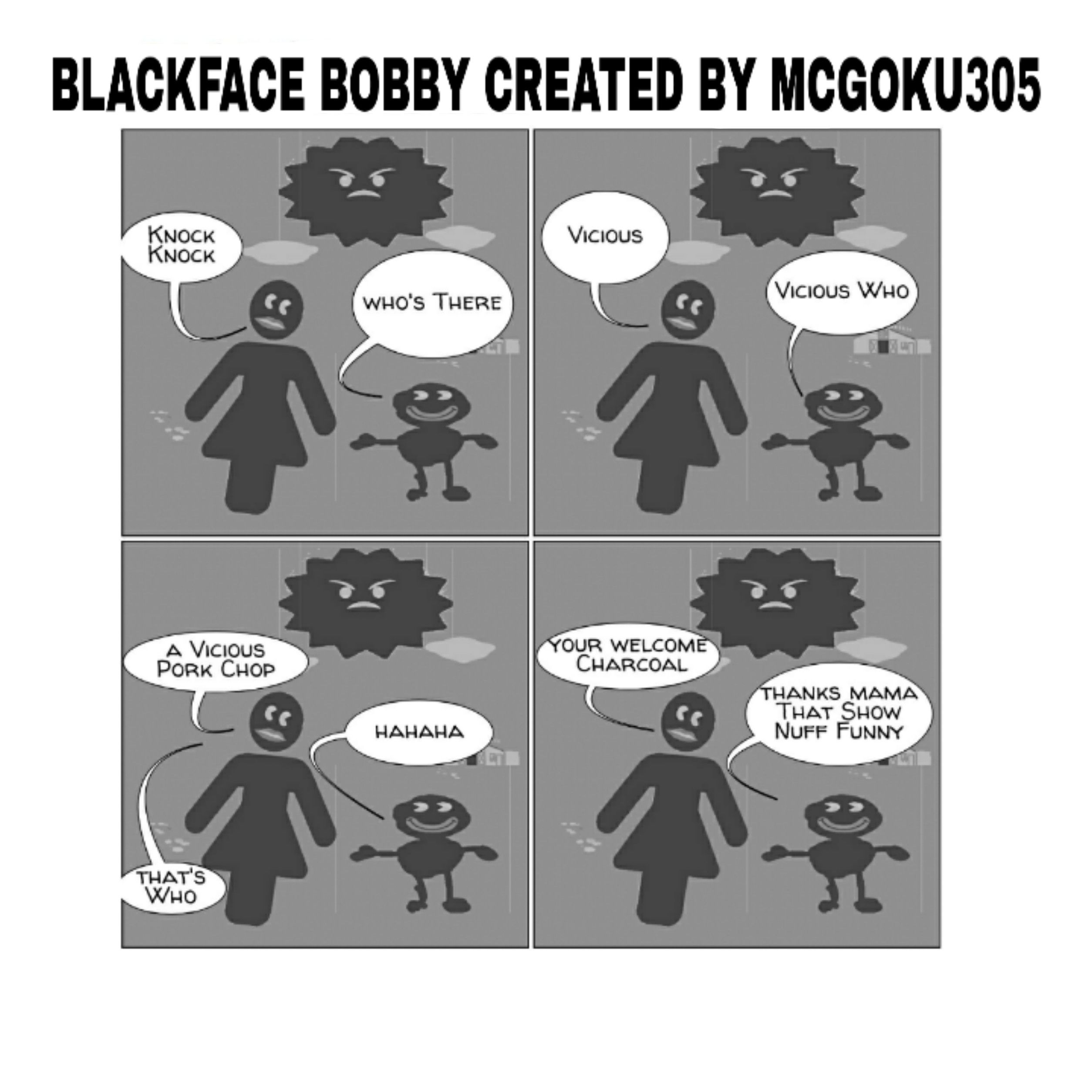 BLACKFACE BOBBY AND MOTHER BLACKFACE KNOCK KNOCK JOKES #COMICS