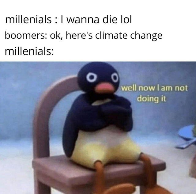 well millenials usually are bipolar