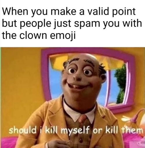 Clown emoji's and online debates: Part Deux