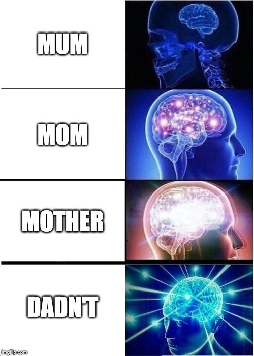 dadn't