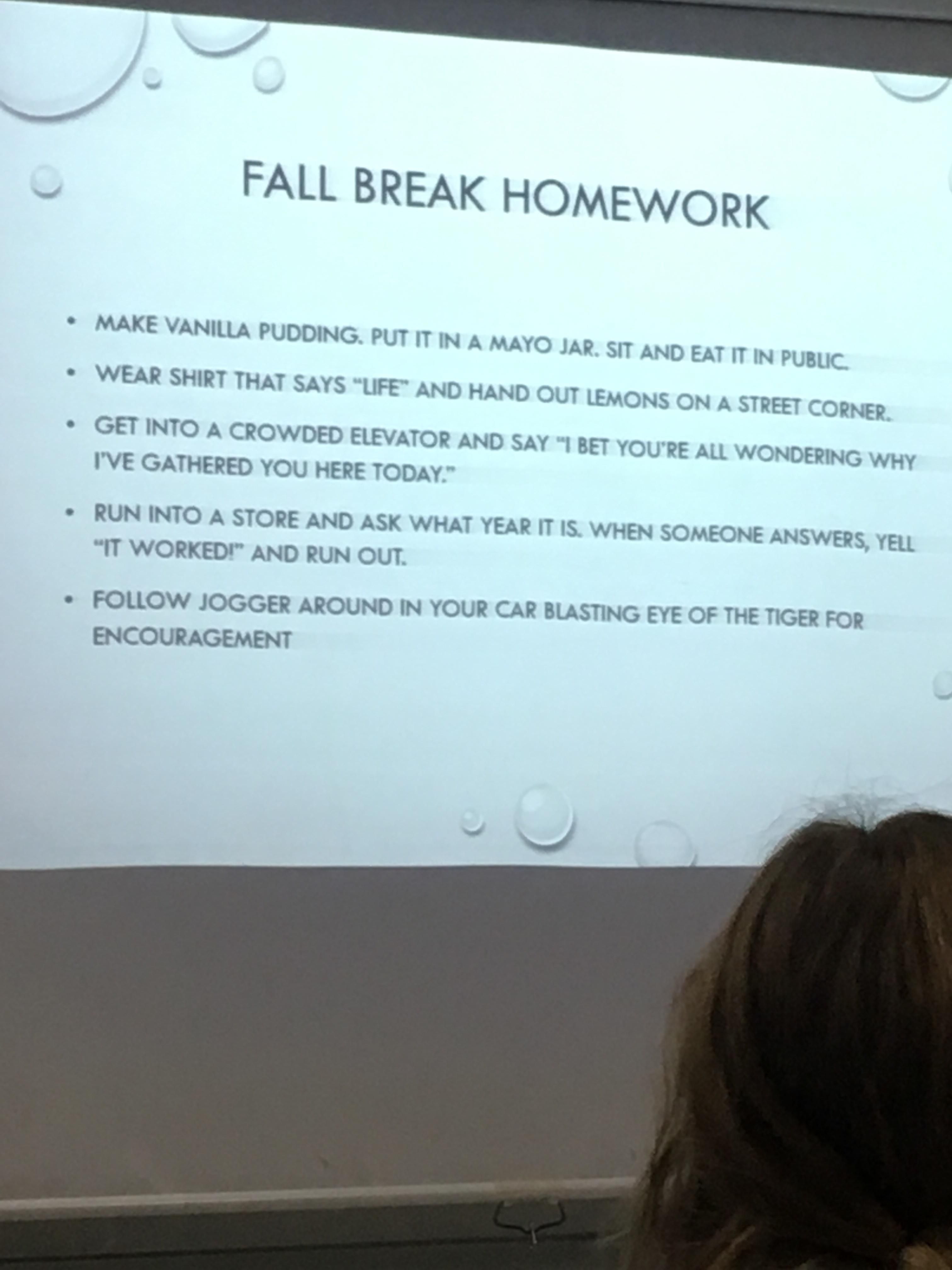 My teacher’s Fall Break Homework