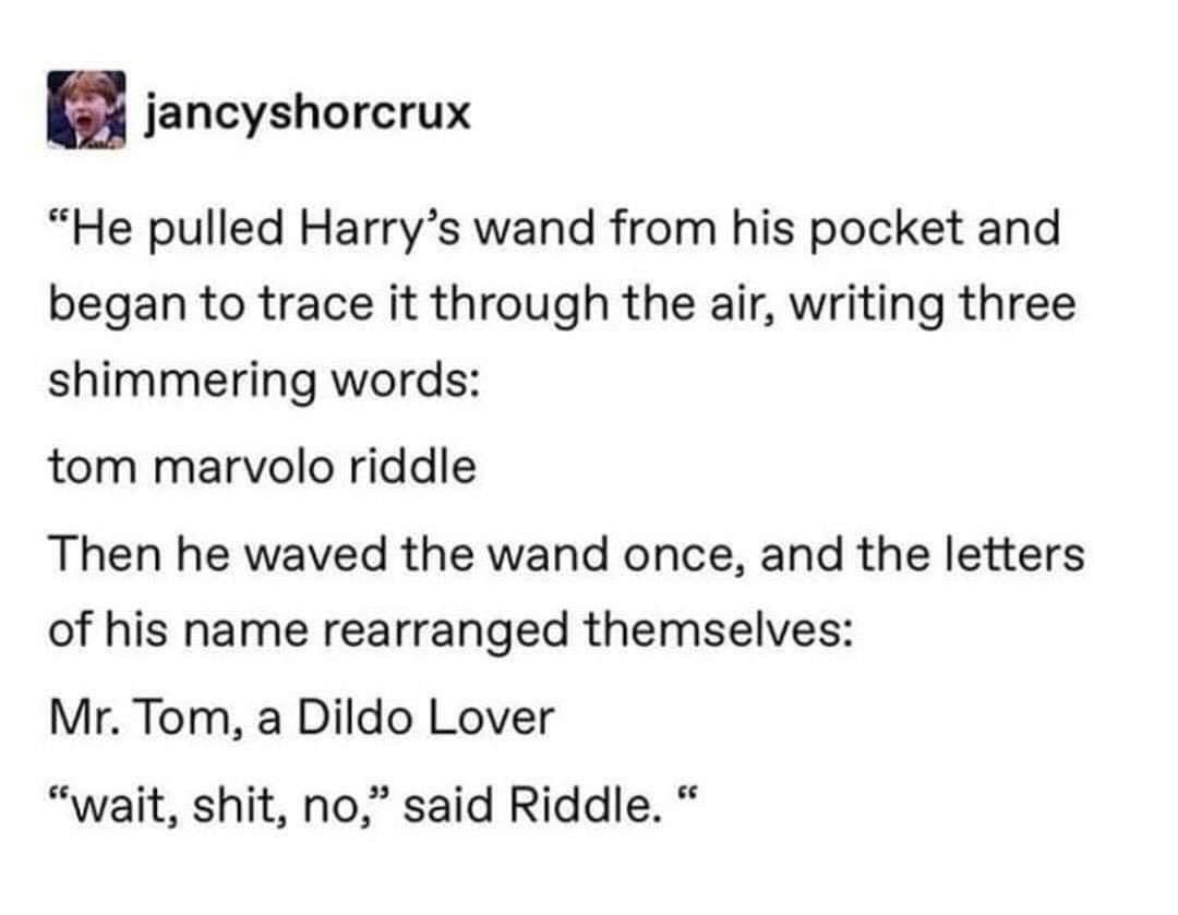 If Tom Riddle had messed up