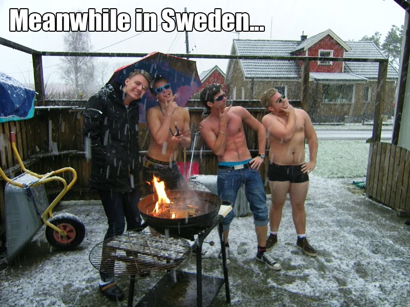 Meanwhile in Sweden