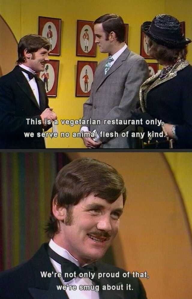 Monty Python predicted modern vegans