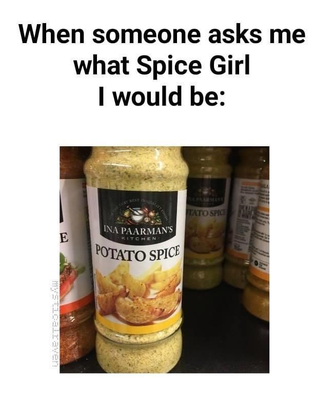 Spice up your life.