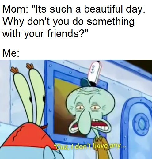 don't remind me dammit