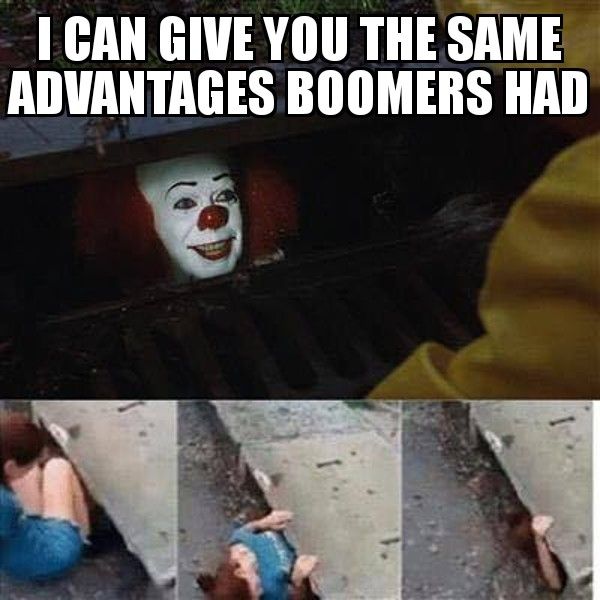 Pennywise would be so well off