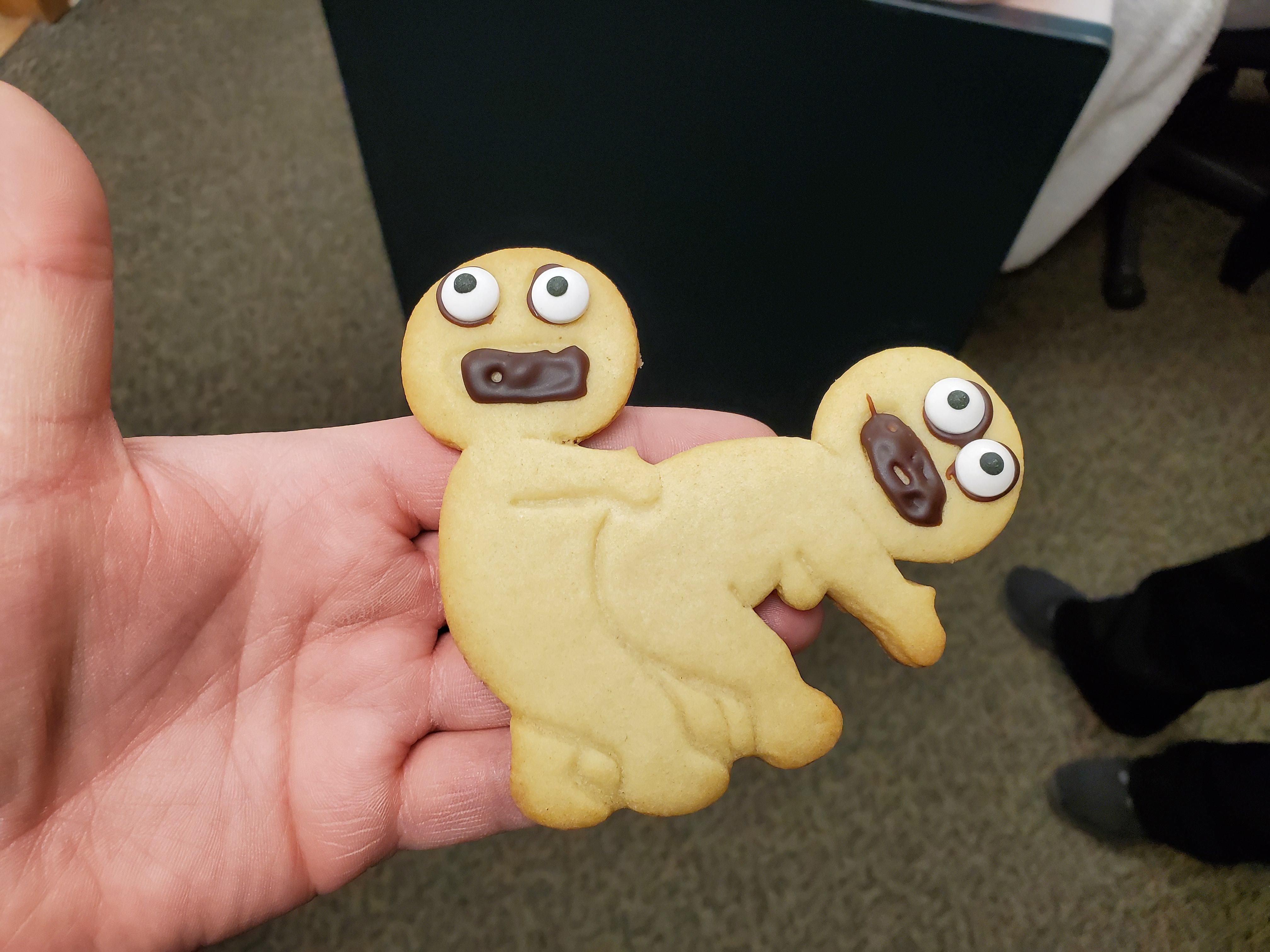 My friend made me some f*@#ing cookies for my birthday