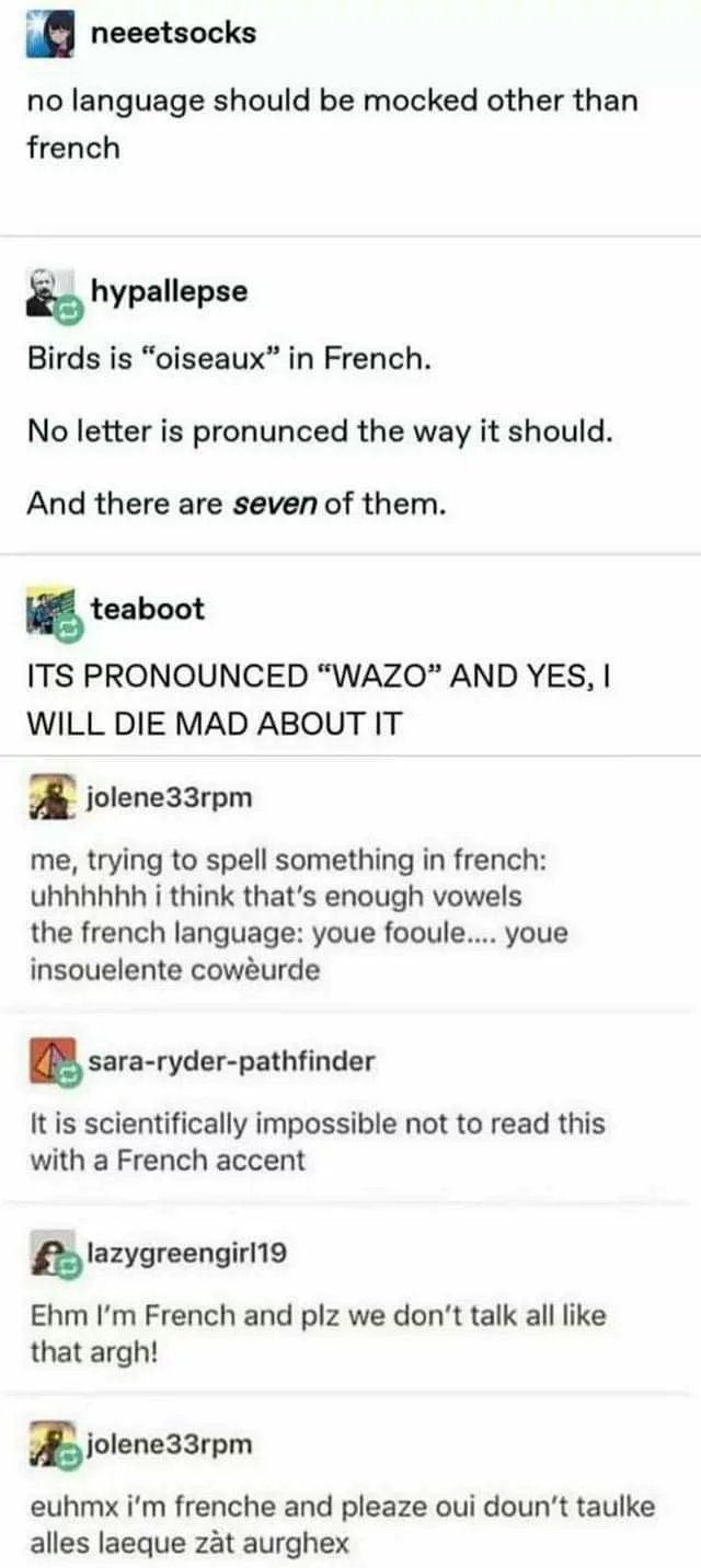 Reason one why i don't like the french.