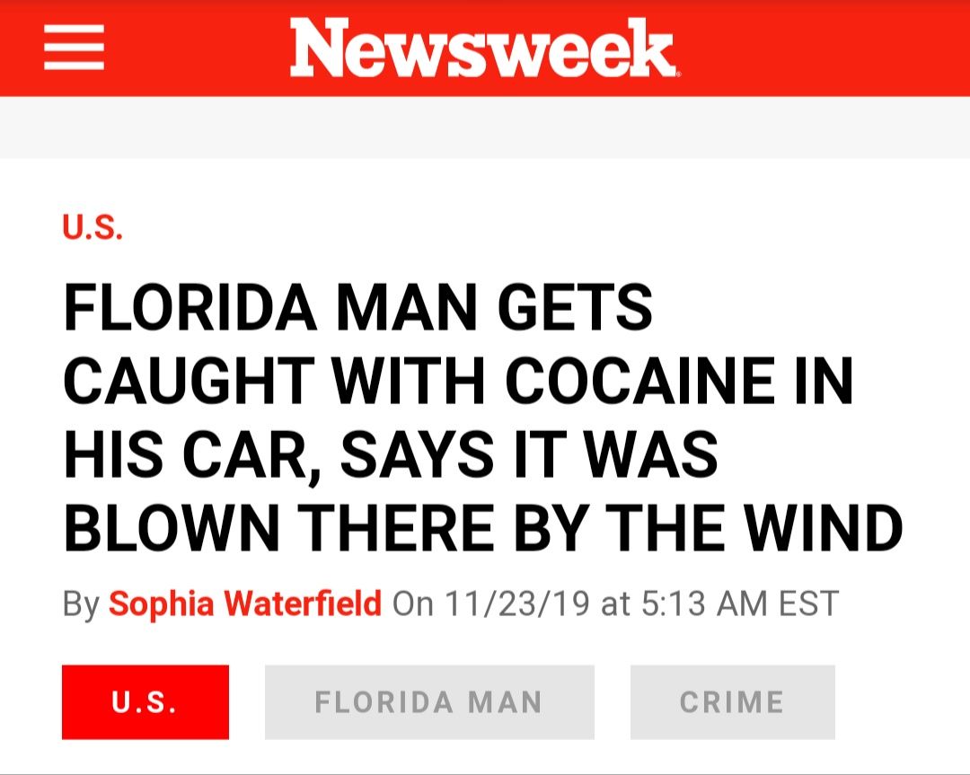Florida Man and the Cocaine fairy.